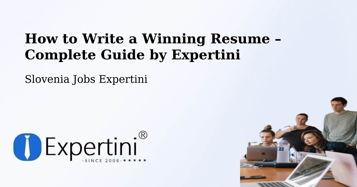 Resume Writing Guide for Job Seekers – Ruše - Ruše, Slovenia Jobs Expertini